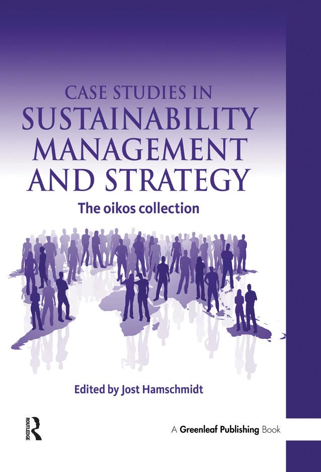 Case Studies in Sustainability Management and Strategy by Jost Hamschmidt