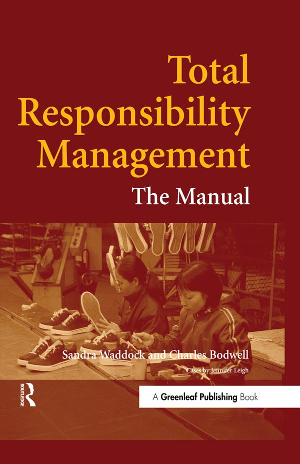 Total Responsibility Management by Charles Bodwell, Sandra Waddock