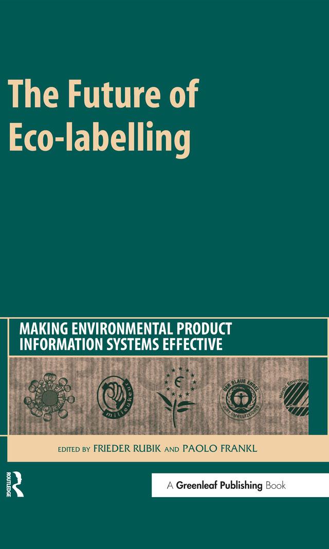 The Future of Eco-labelling by Frieder Rubik, Paolo Frankl