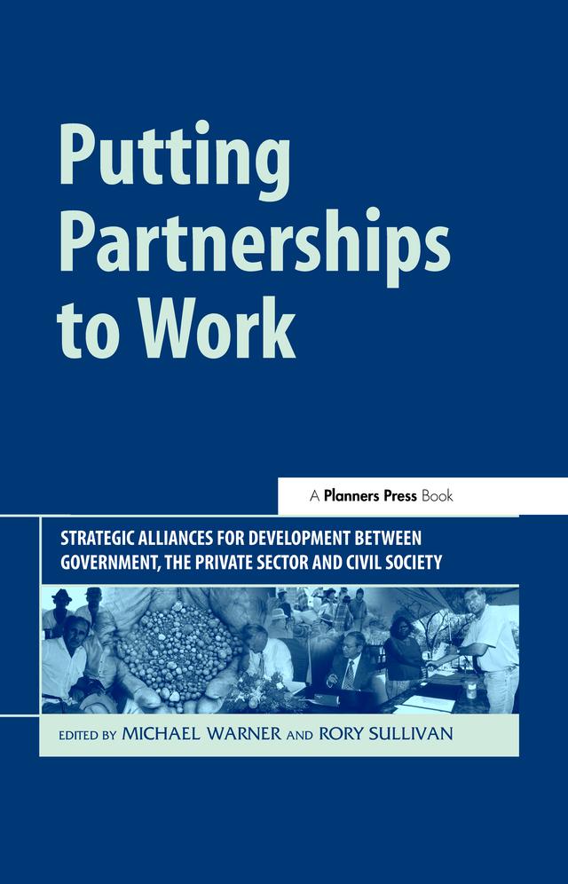 Putting Partnerships to Work by Michael Warner, Rory Sullivan