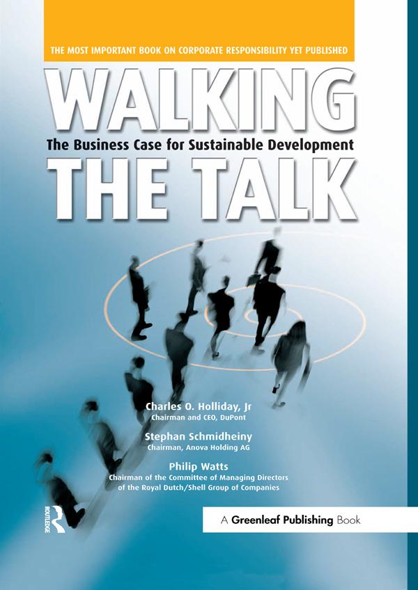 Walking the Talk by Jr, Charles O. Holliday, Philip Watts, Stephan Schmidheiny