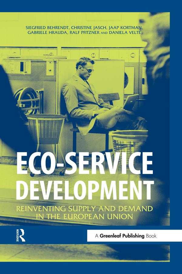 Eco-service Development by Christine Jasch, Daniela Velte, Gabriele Hrauda, Jaap Kortman, Ralf Pfitzner, Siegfried Behrendt