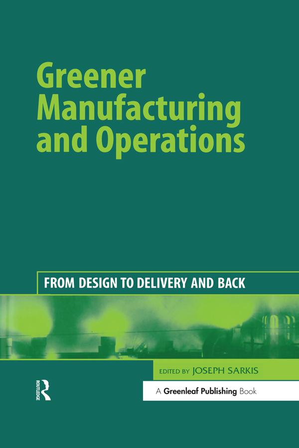 Greener Manufacturing and Operations by Joseph Sarkis