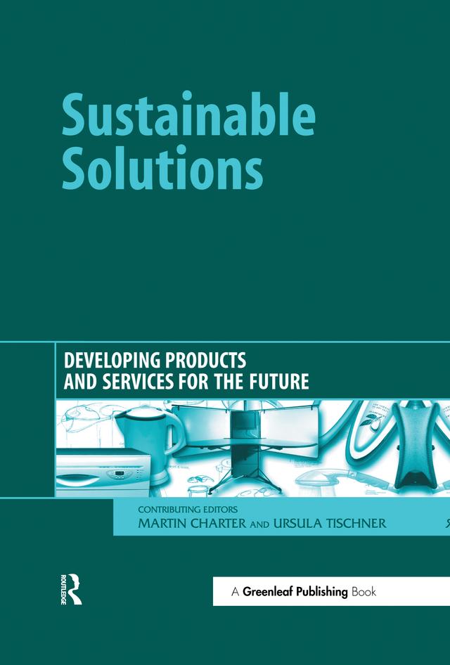 Sustainable Solutions by Martin Charter, Ursula Tischner