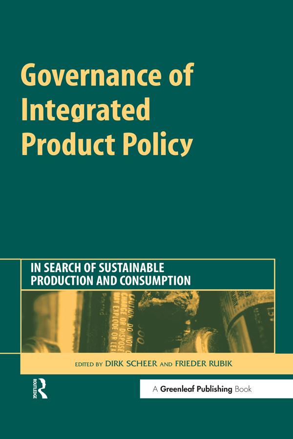 Governance of Integrated Product Policy by Dirk Scheer, Frieder Rubik