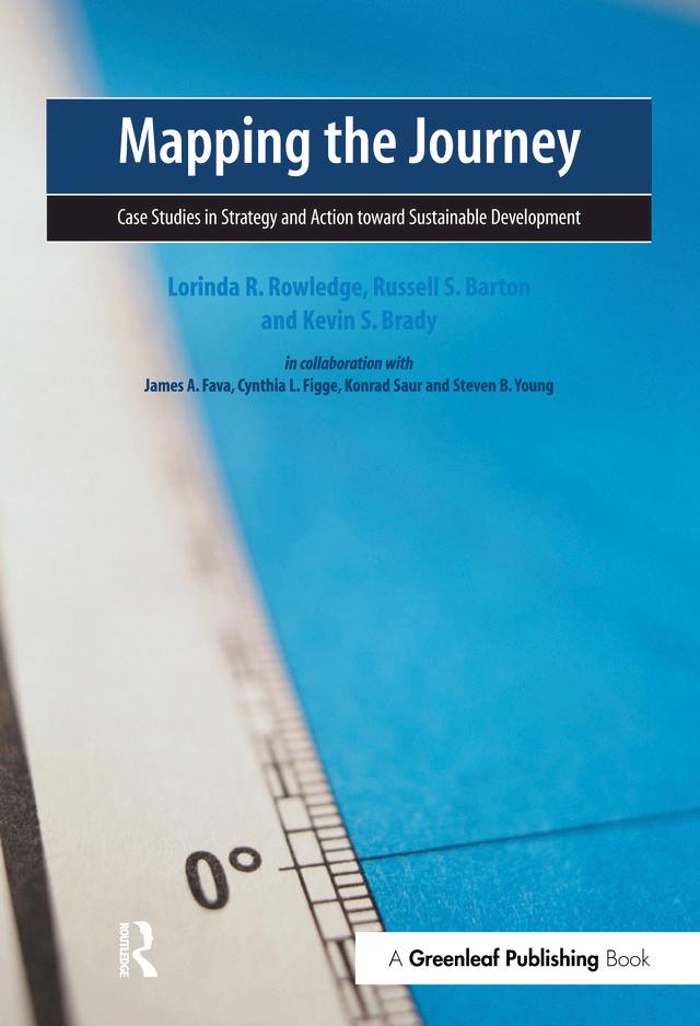 Mapping the Journey by Cynthia Figge, James Fava, Kevin Brady, Konrad Saur, Lorinda R. Rowledge, Russell Barton, Steven Young