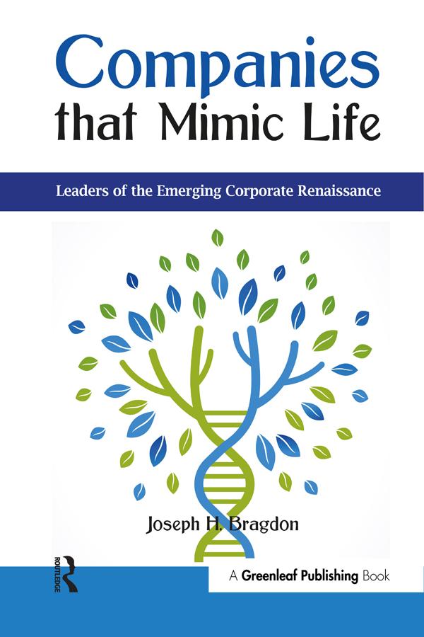 Companies that Mimic Life by Joseph H. Bragdon