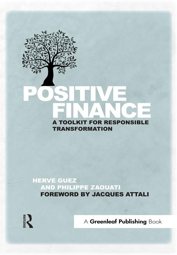 Positive Finance by Hervé Guez, Philippe Zaouati