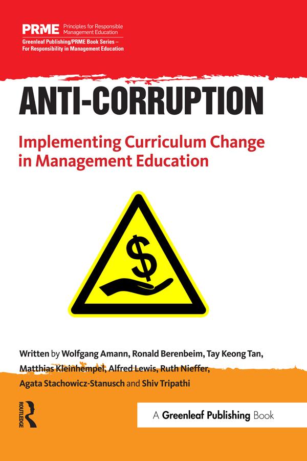 Anti-Corruption by Agata Stachowicz-Stanusch, Alfred Lewis, Matthias Kleinhempel, Ronald Berenbeim, Ruth Nieffer, Shiv Tripathi, Tay Keong Tan, Wolfgang Amann