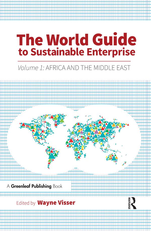 The World Guide to Sustainable Enterprise by Wayne Visser