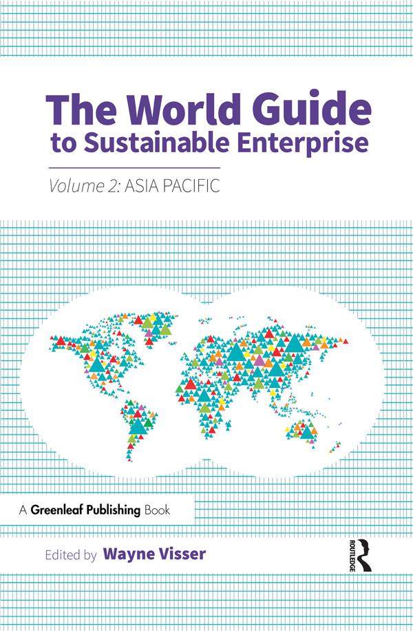 The World Guide to Sustainable Enterprise by Wayne Visser