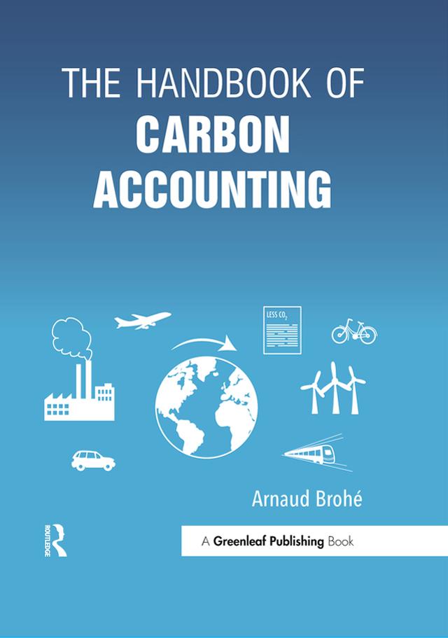 The Handbook of Carbon Accounting by Arnaud Brohé