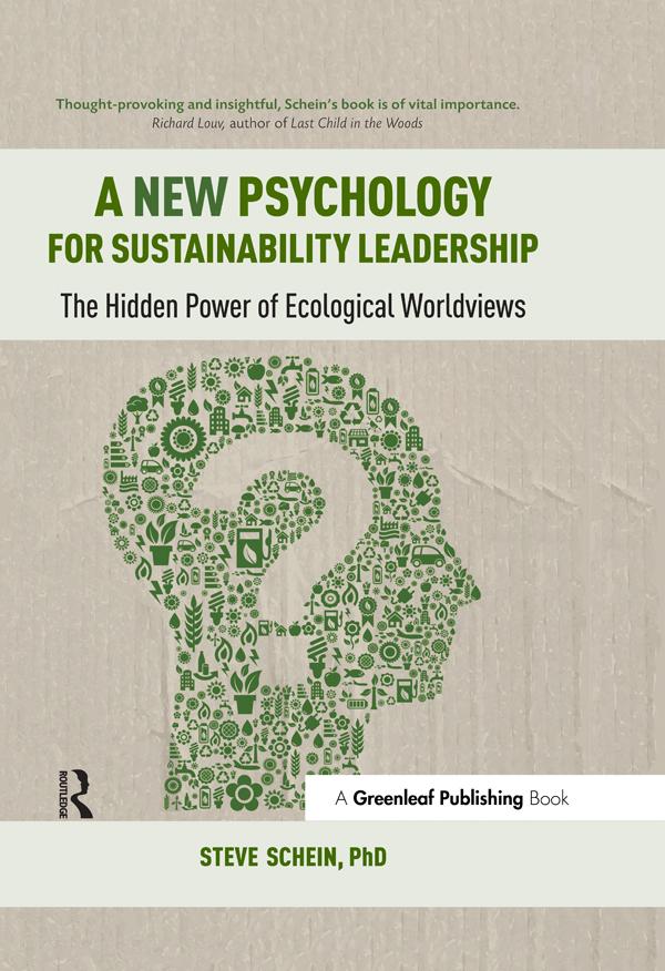 A New Psychology for Sustainability Leadership by Steve Schein