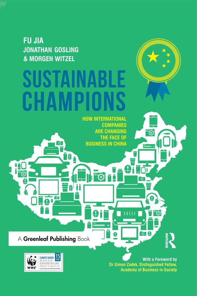 Sustainable Champions by Fu Jia, Jonathan Gosling, Morgen Witzel