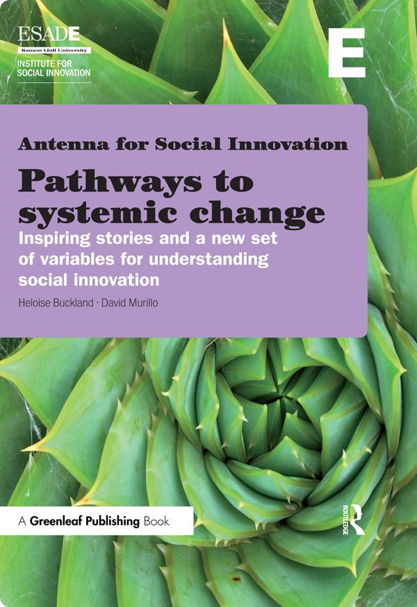 Pathways to Systemic Change by David Murillo, Heloise Buckland