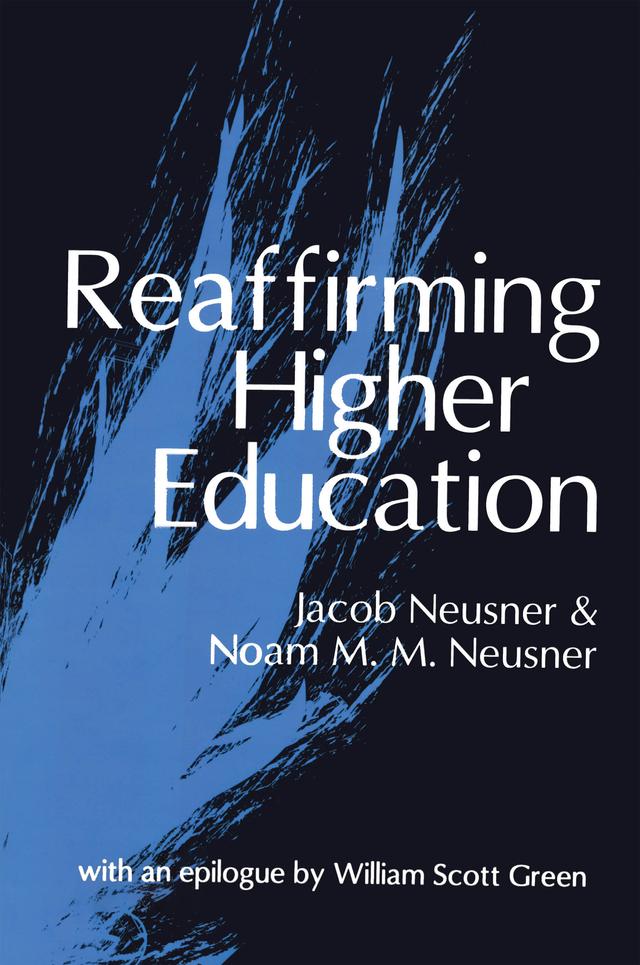 Reaffirming Higher Education by Noam Neusner