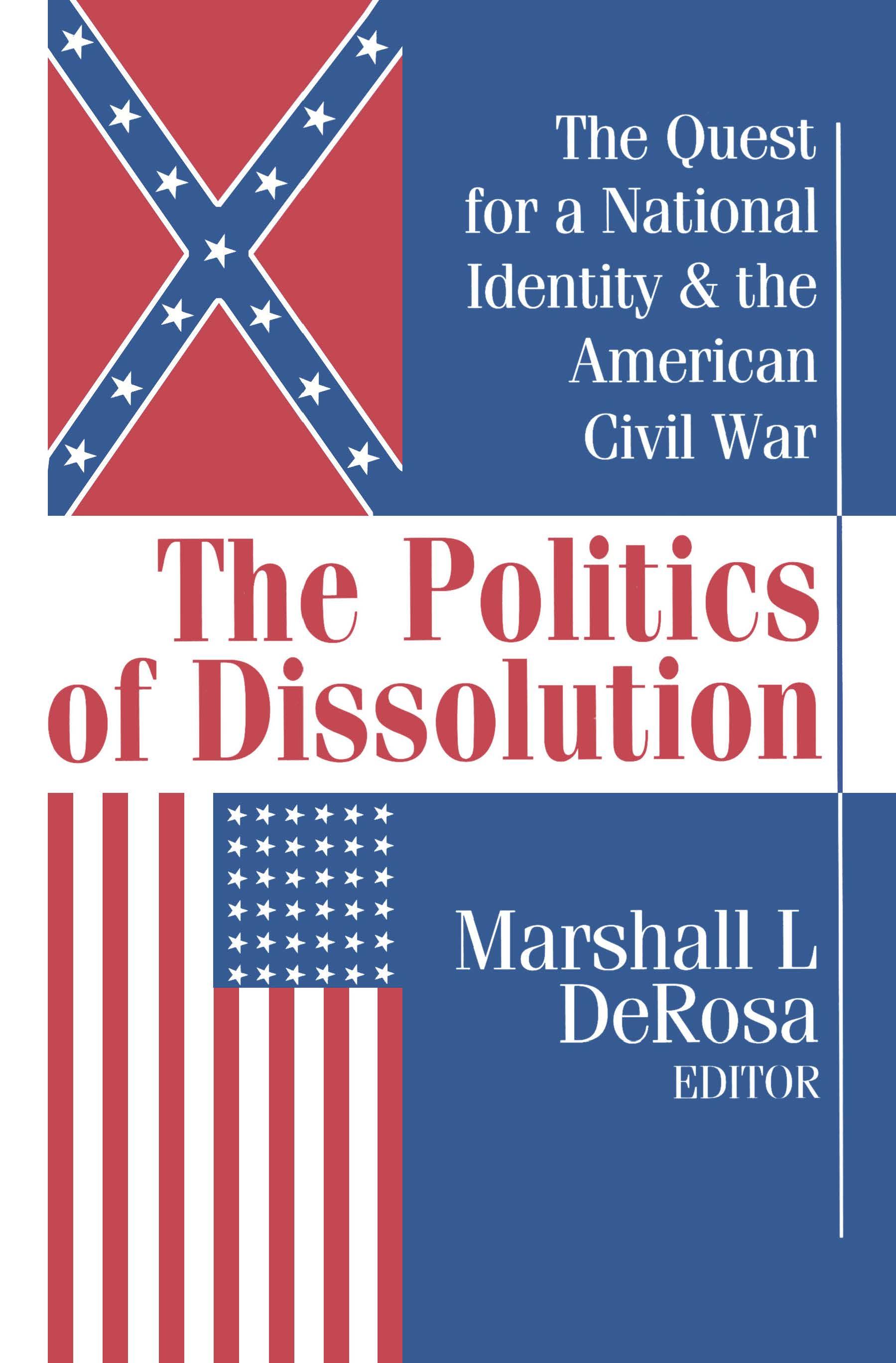 The Politics of Dissolution