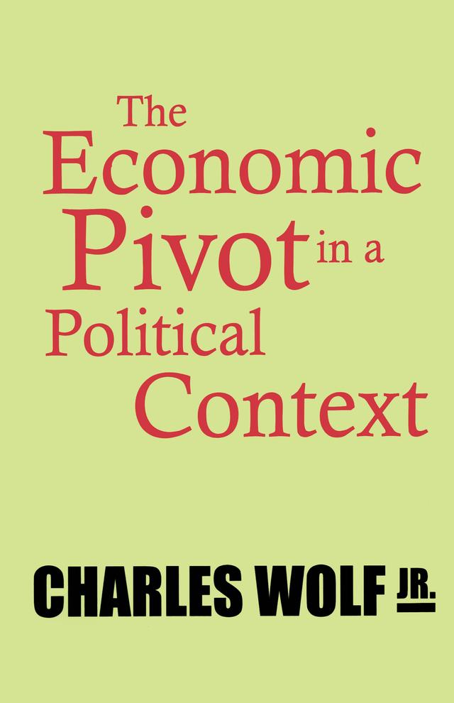 The Economic Pivot in a Political Context by Jr. Wolf