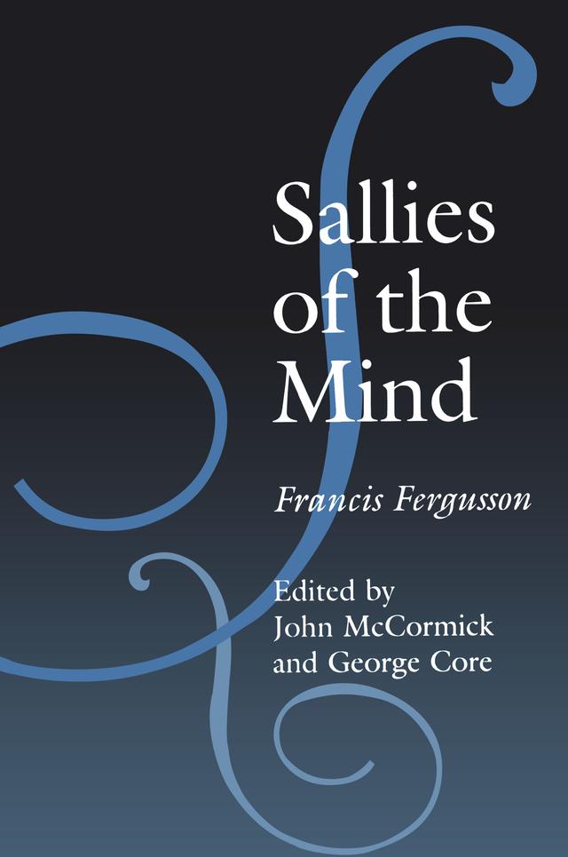 Sallies of the Mind by Francis Fergusson