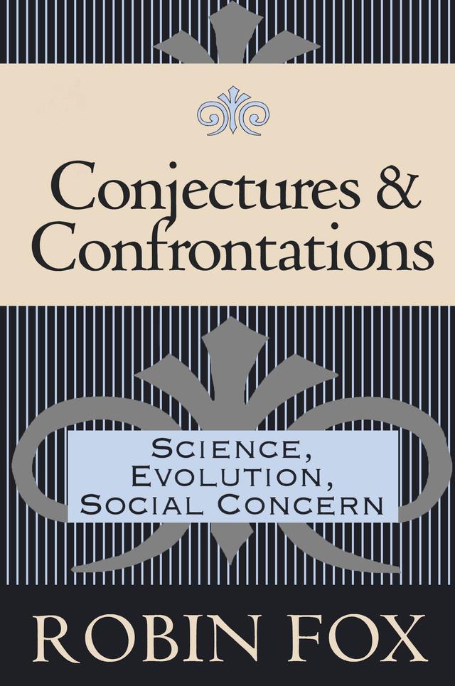 Conjectures and Confrontations by Robin Fox