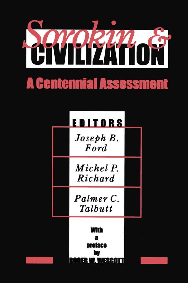 Sorokin and Civilization by Joseph B. Ford