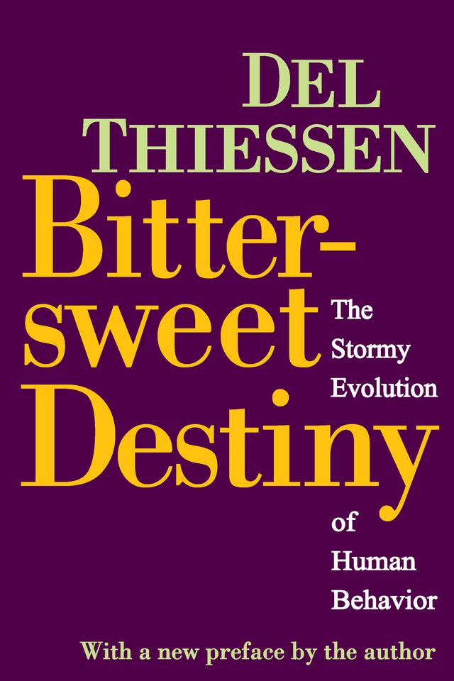Bittersweet Destiny by Del Thiessen
