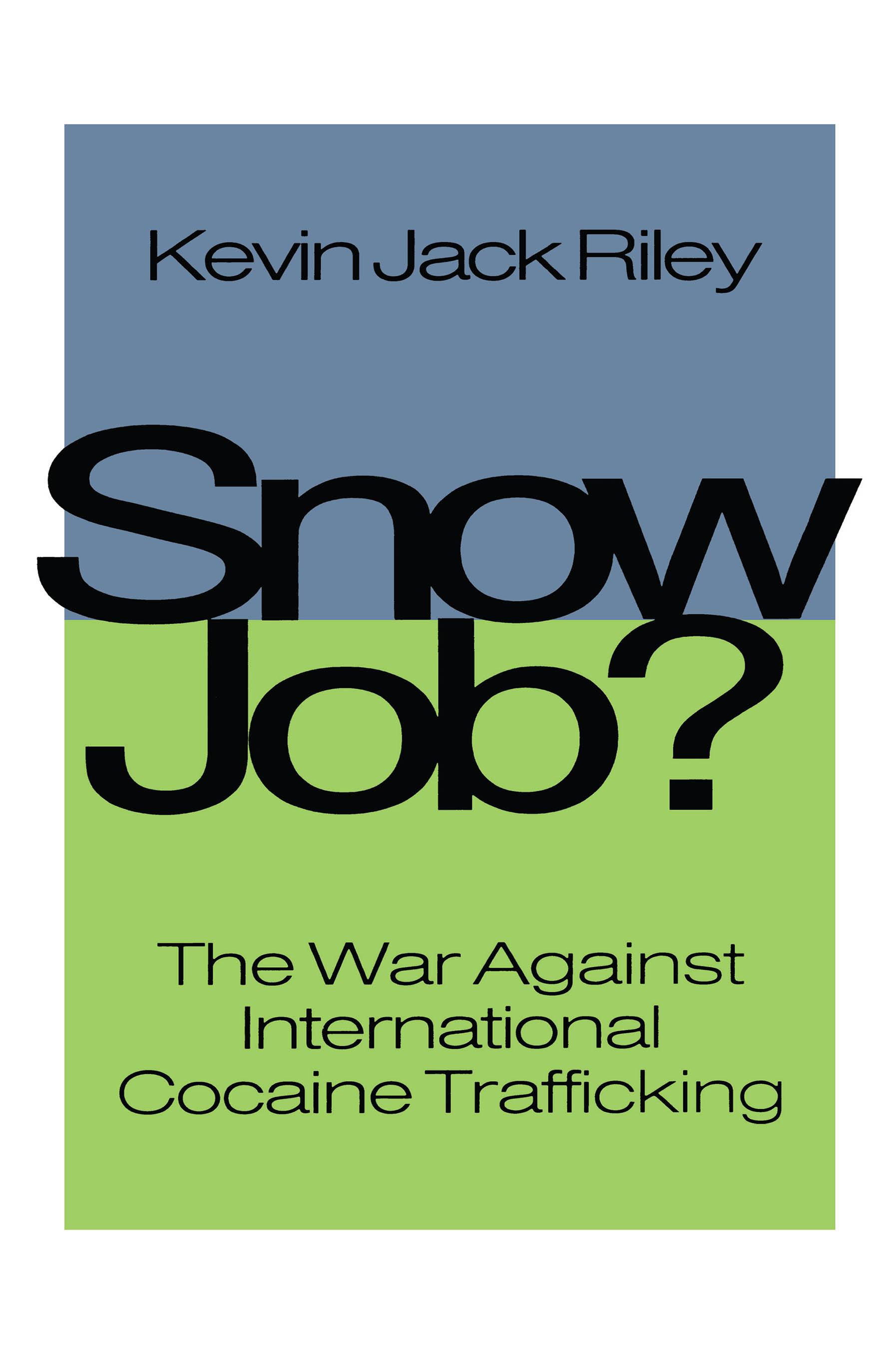 Snow Job