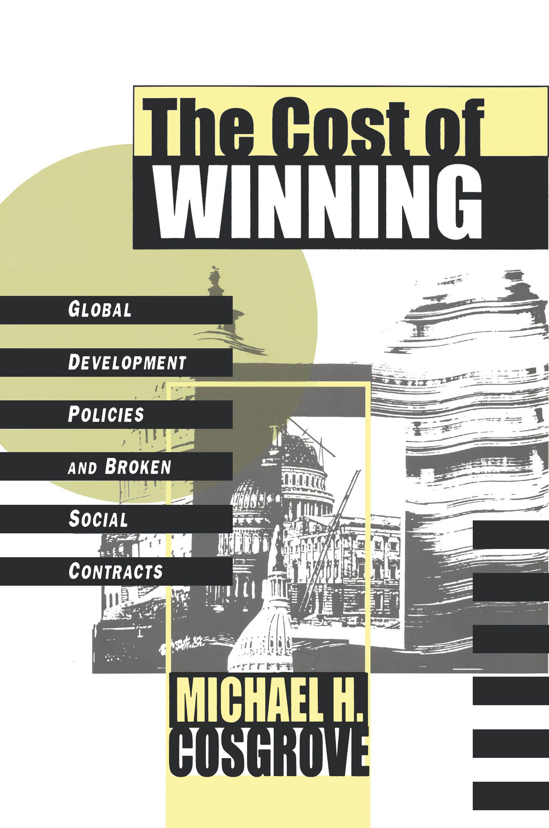 The Cost of Winning