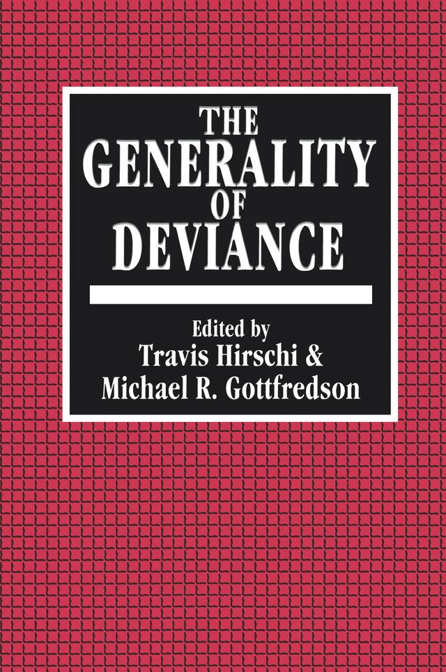 The Generality of Deviance by Travis Hirschi