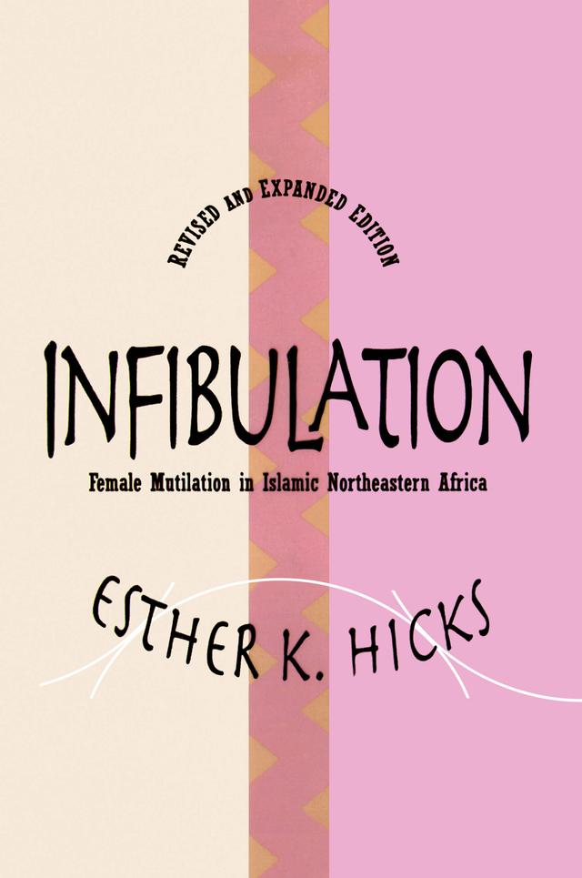 Infibulation by Esther Hicks