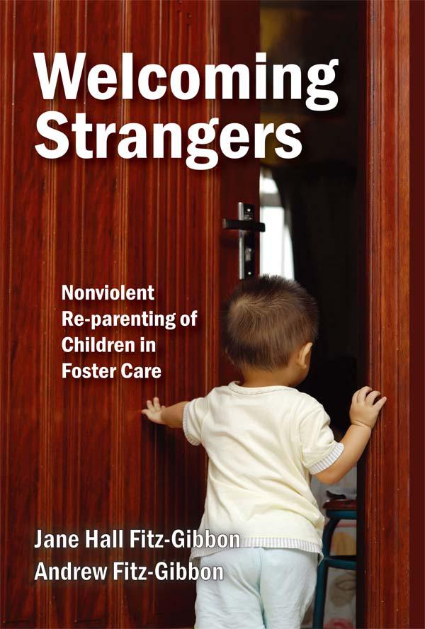 Welcoming Strangers by Andrew Fitz-Gibbon, Jane Hall Fitz-Gibbon