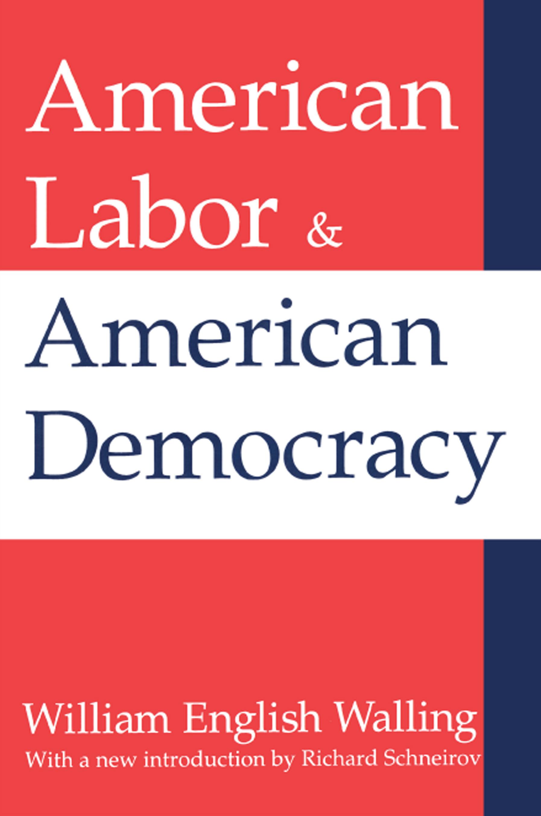 American Labor and American Democracy