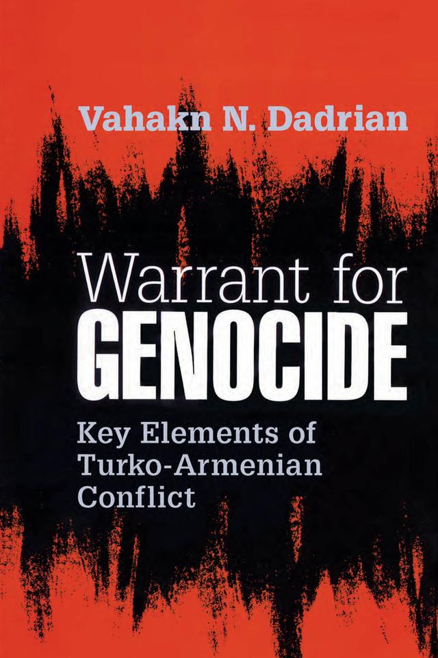 Warrant for Genocide by Vahakn Dadrian