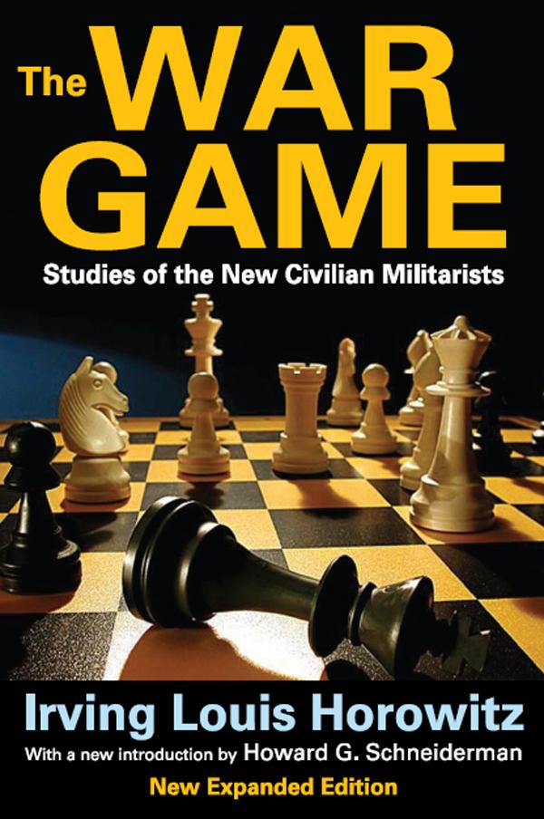 The War Game by Irving Horowitz