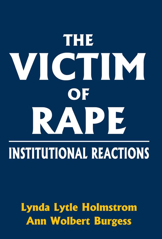The Victim of Rape by Lynda Lytle Holmstrom