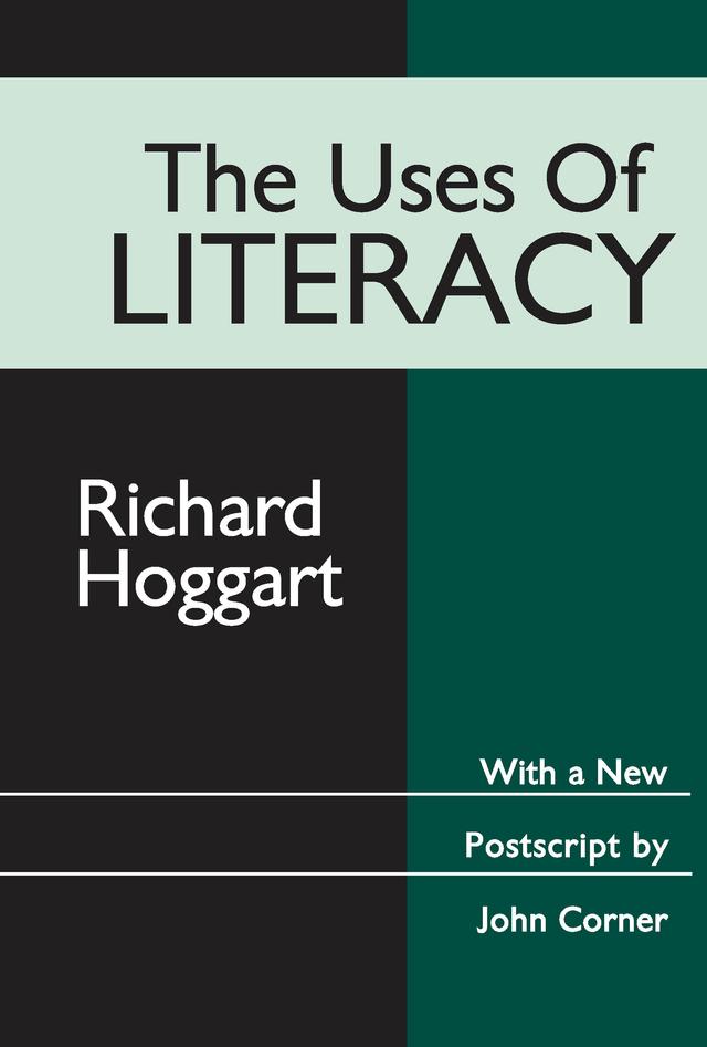 The Uses of Literacy by Richard Hoggart
