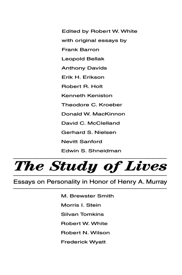 The Study of Lives by Robert W. White