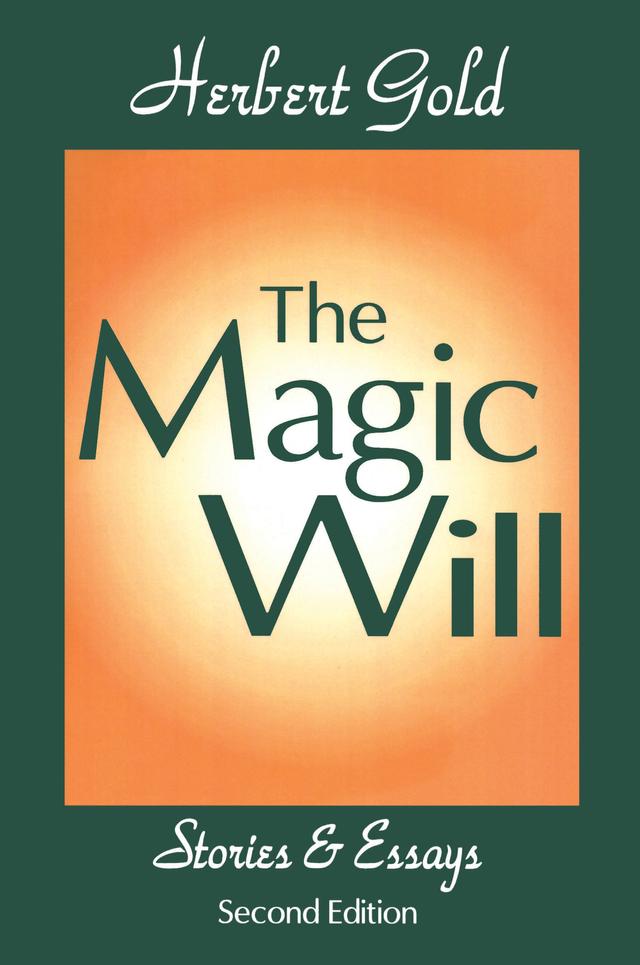 The Magic Will by Herbert Gold