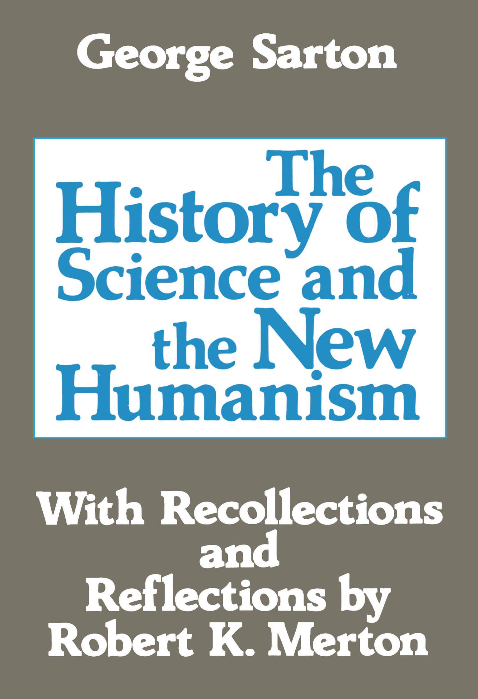 The History of Science and the New Humanism