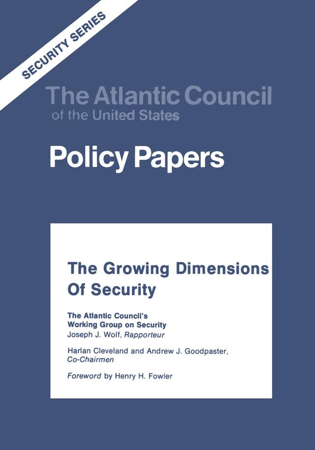 The Growing Dimensions of Security by Joseph J. Wolf