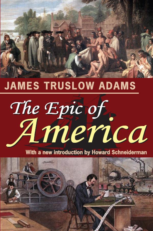 The Epic of America by James Truslow Adams