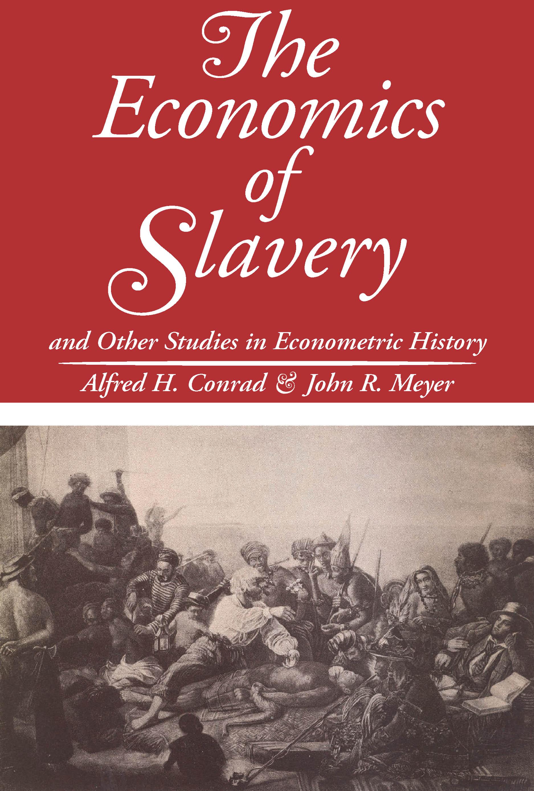 The Economics of Slavery