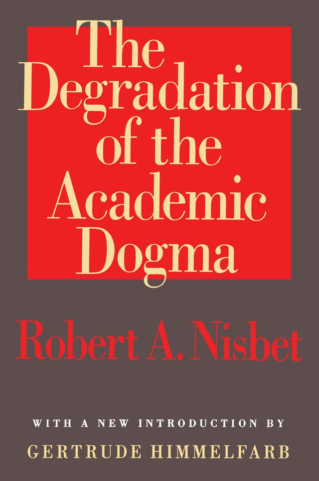 The Degradation of the Academic Dogma by Egon Friedell