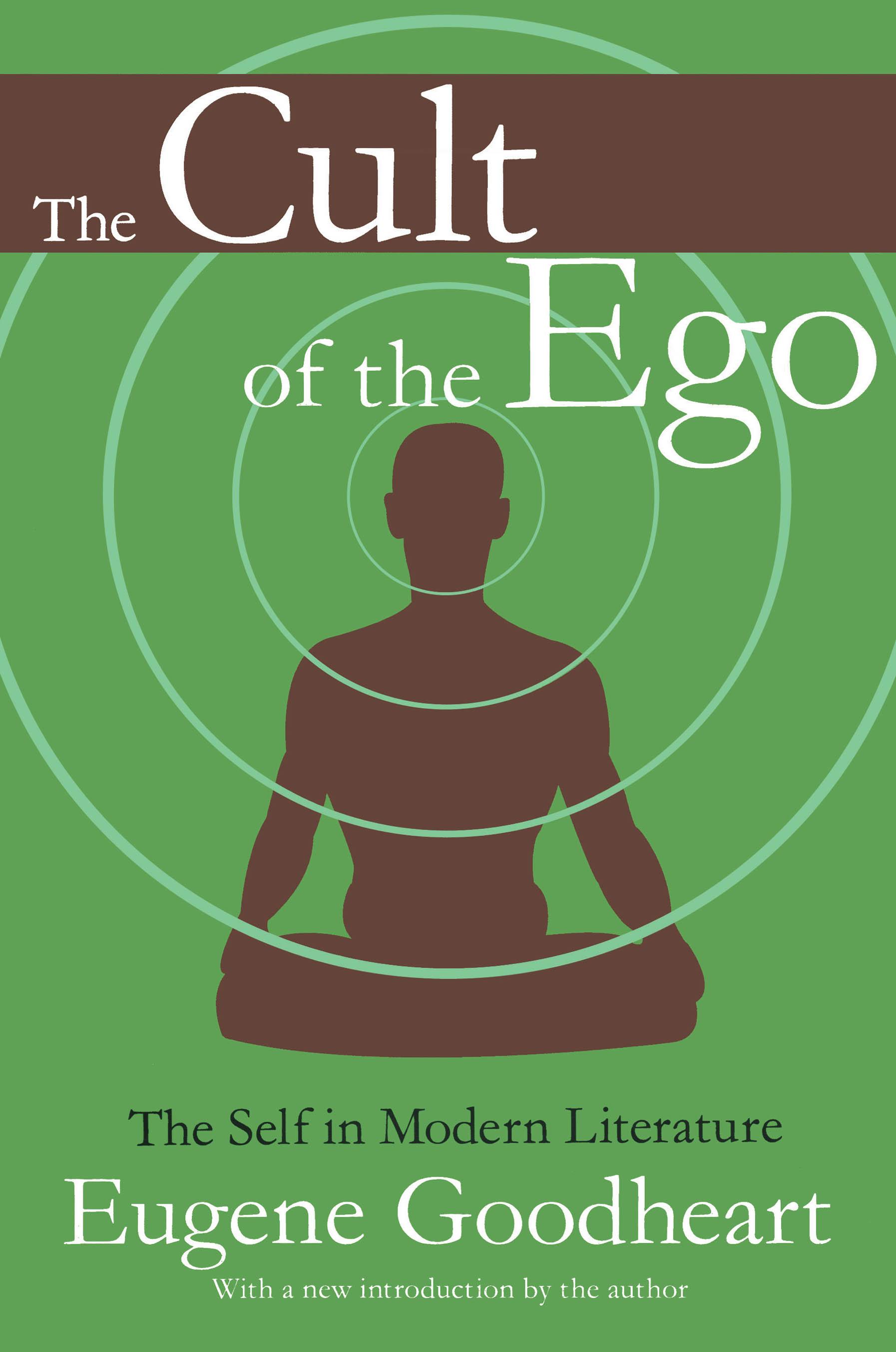 The Cult of the Ego
