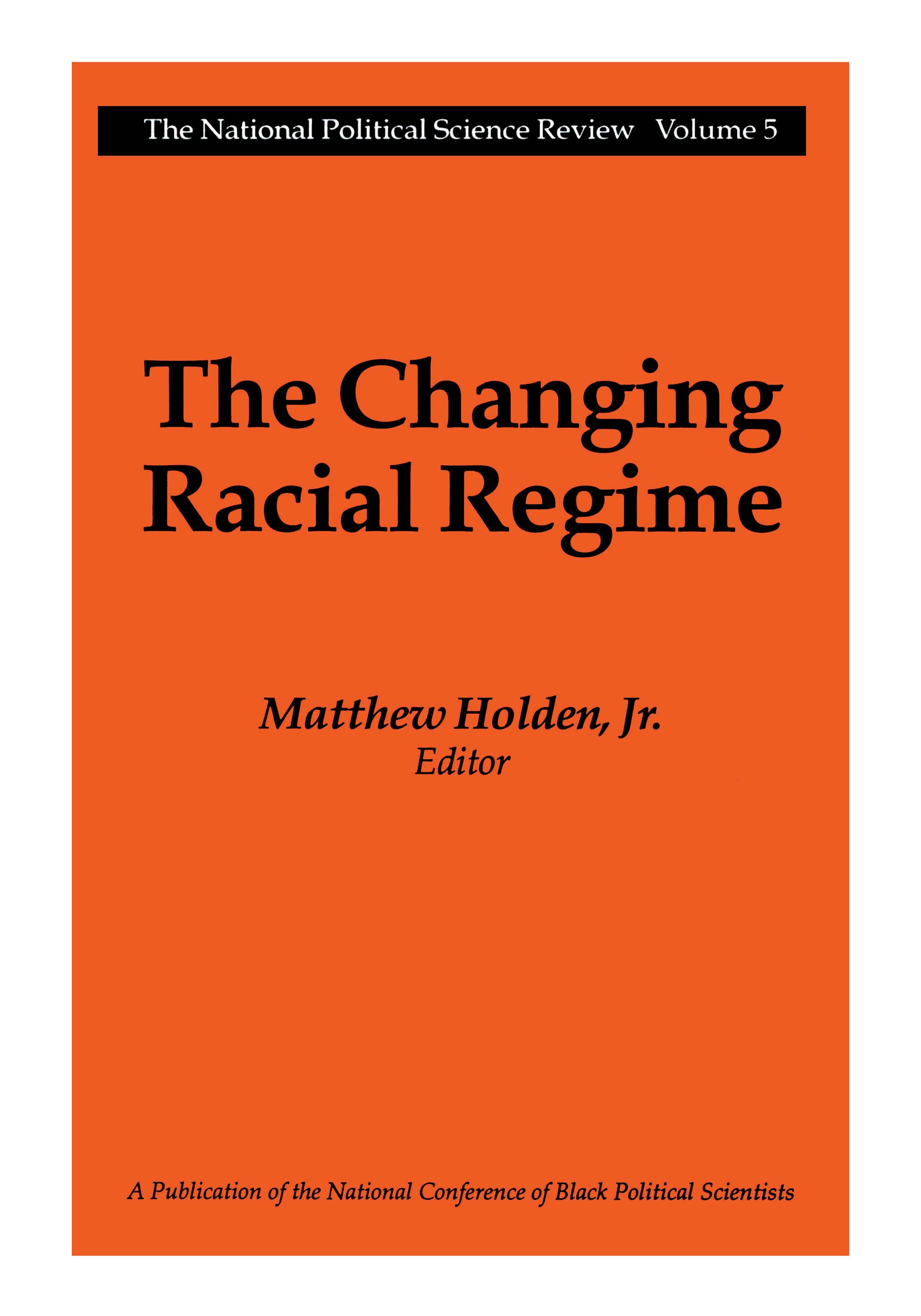 The Changing Racial Regime