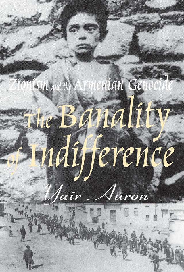 The Banality of Indifference by Yair Auron