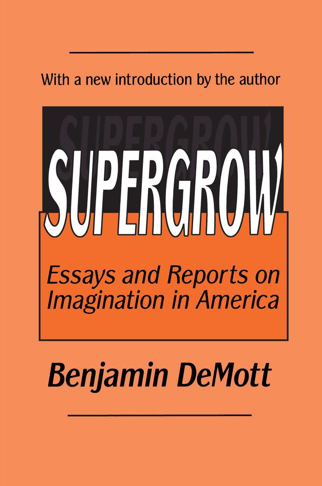 Supergrow by Benjamin DeMott