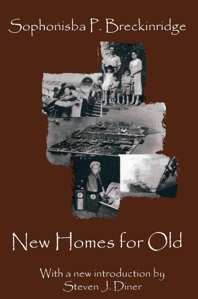 New Homes for Old by Sophonisba P. Breckinridge