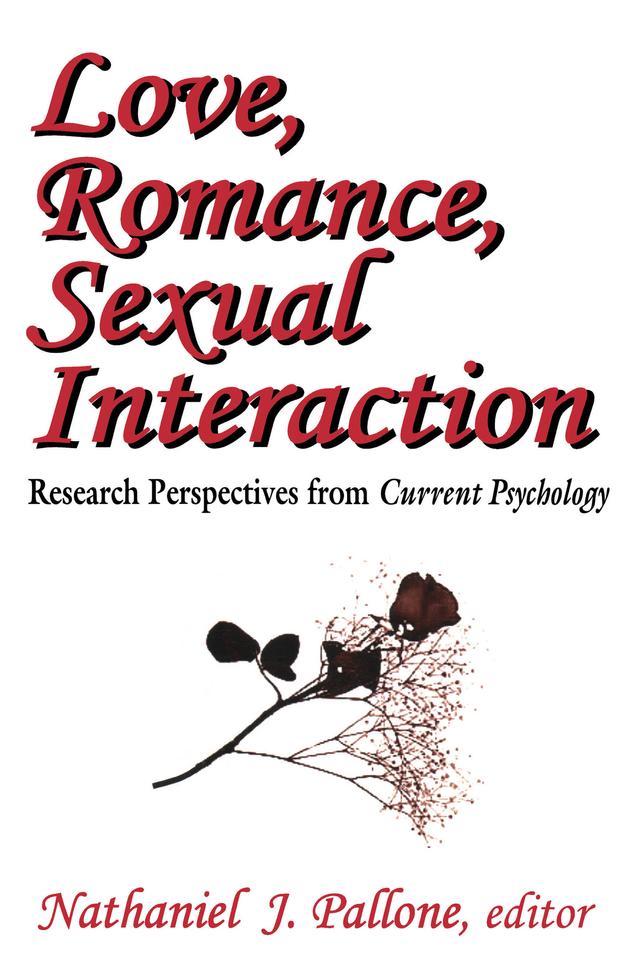 Love, Romance, Sexual Interaction by Nathaniel Pallone