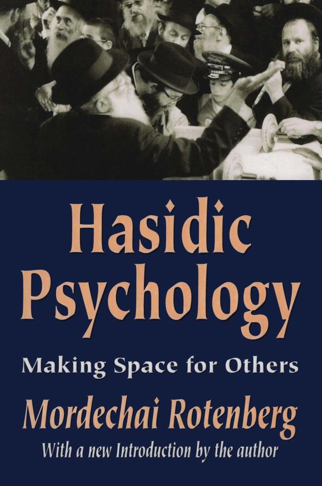 Hasidic Psychology by Mordechai Rotenberg